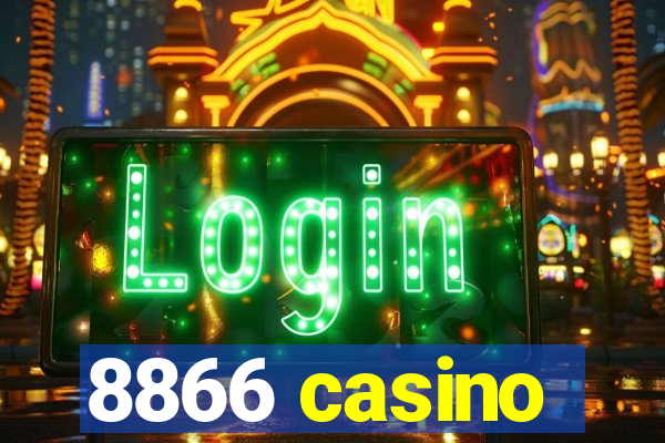 8866 casino